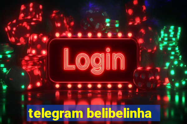 telegram belibelinha